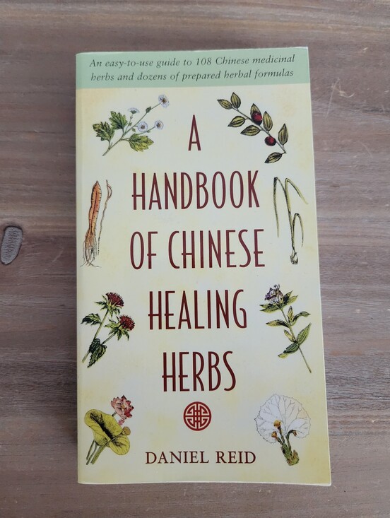 Other - Handbook of Chinese Healing Herbs Daniel Reid 108 Medicinal Herbs Paperback 1995